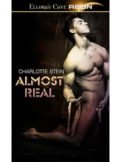 Title details for Almost Real by Charlotte Stein - Available
